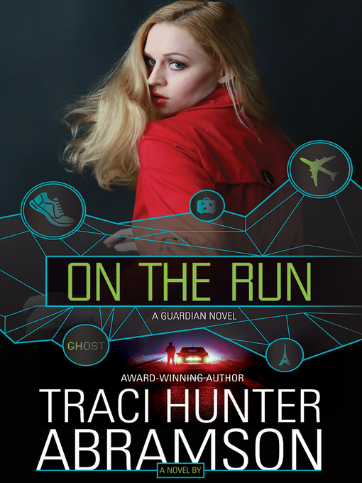 Title details for On the Run by Traci Hunter Abramson - Available